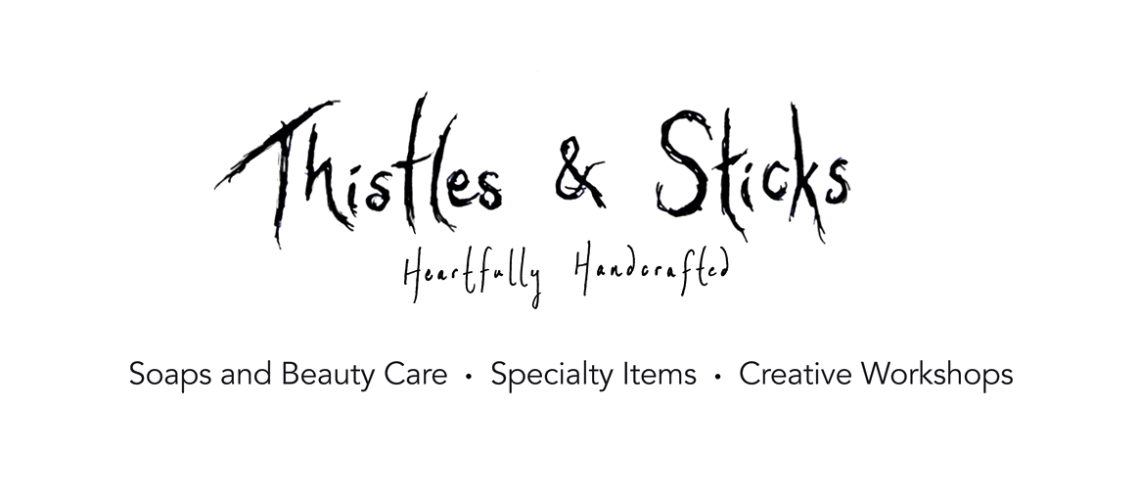 Thistles & Sticks Blog